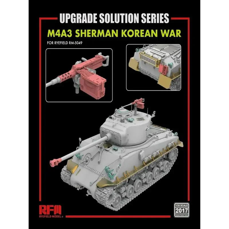 

RYEFIELD MODEL RFM RM-2017 Комплект обновления 1/35 для M4A3 76W HVSS Sherman Корейская война - Комплект масштабной модели