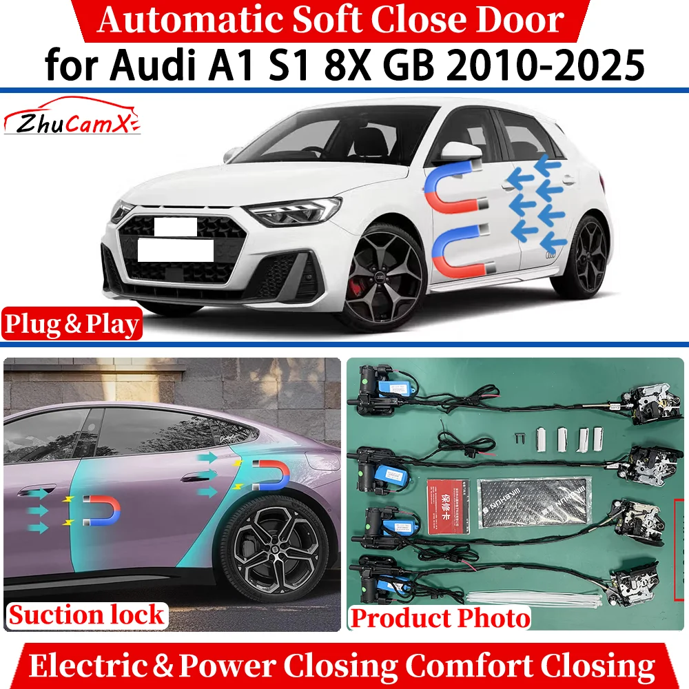 

ZhuCamX for Audi A1 S1 8X GB 2010-2025 Car Automatic Soft Close Door Electric Power Comfort Closing Suction lock System