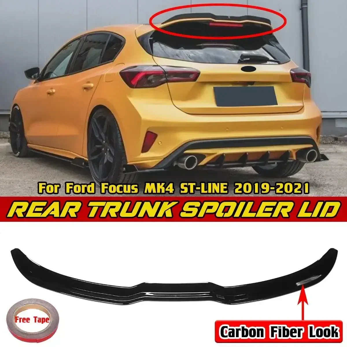 High Quality Car Rear Trunk Spoiler Lip Boot Wing Lip For Ford For Focus MK4 ST-LINE 2019 2020 2021 Car Rear Spoiler Wing Trunk