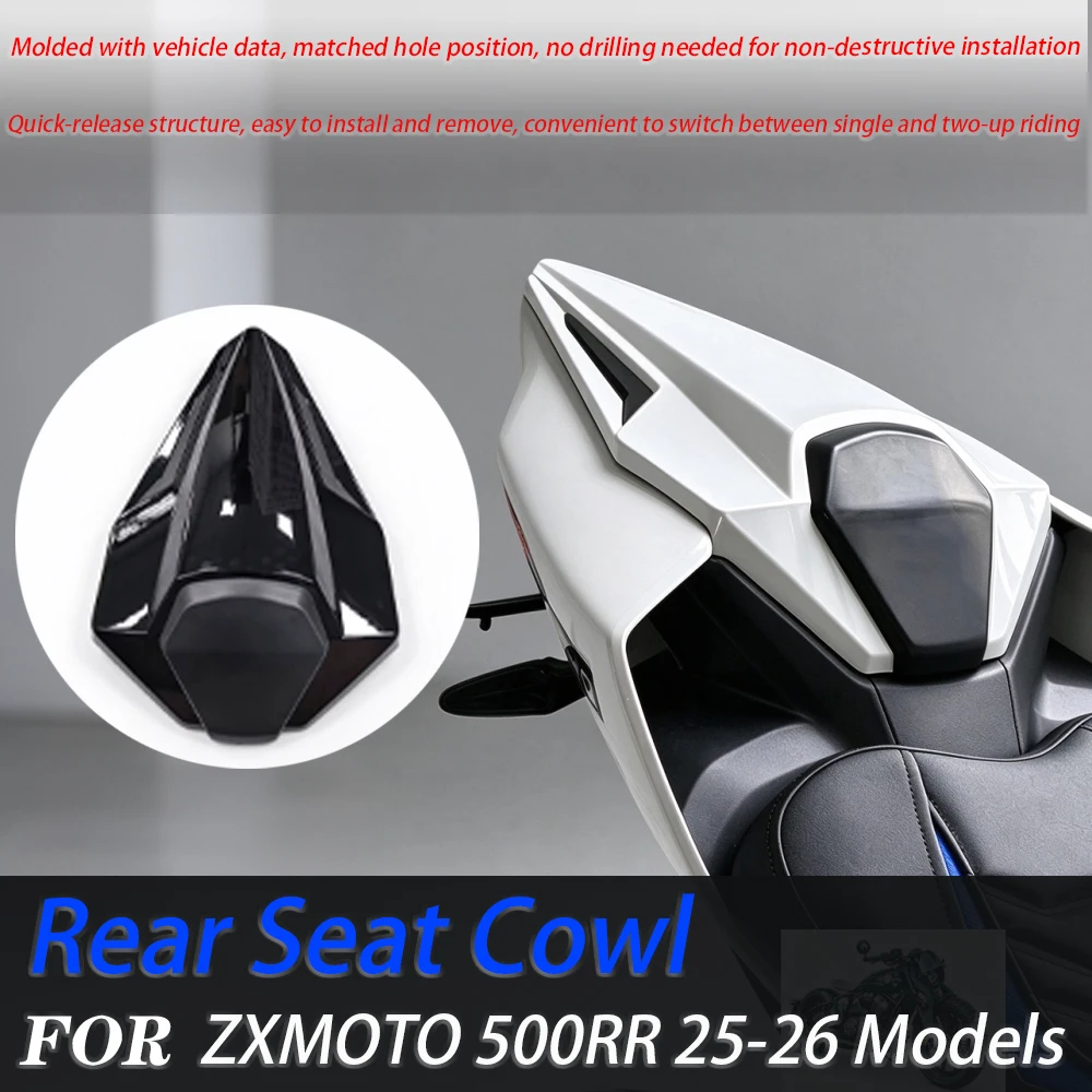 For ZXMOTO 500RR 25-26 Models Motorcycle Rear Seat Cowl