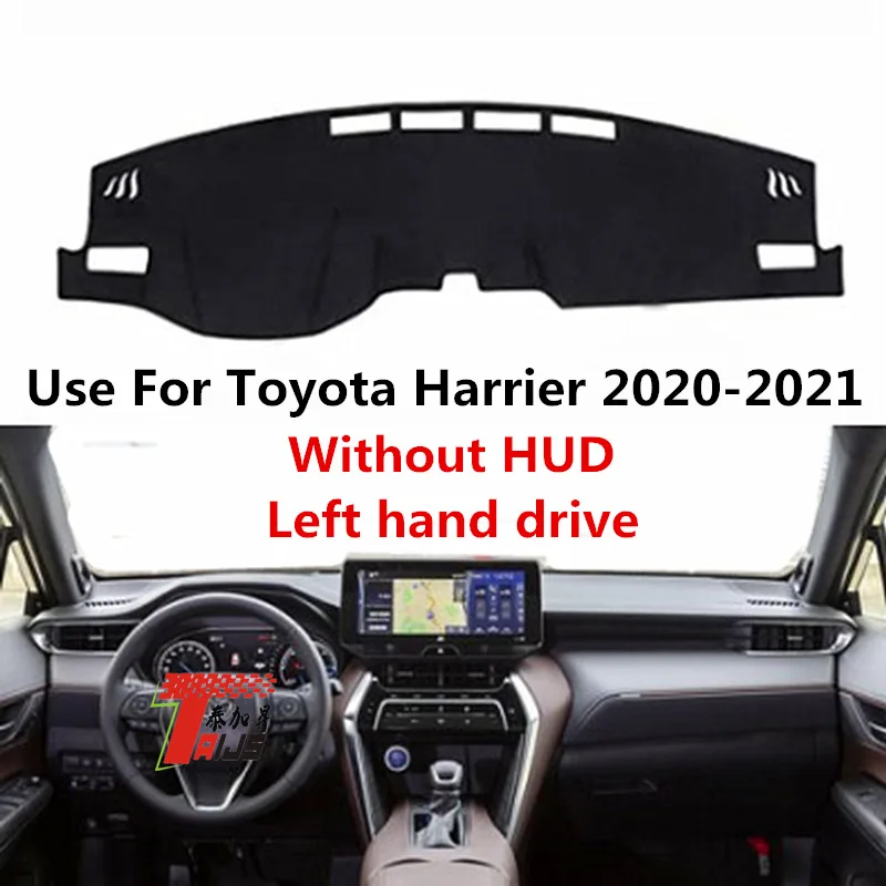 

TAIJS factory high quality anti-dirty Suede dashboard cover for Toyota Harrier 2020-2021 Left-hand drive hot selling