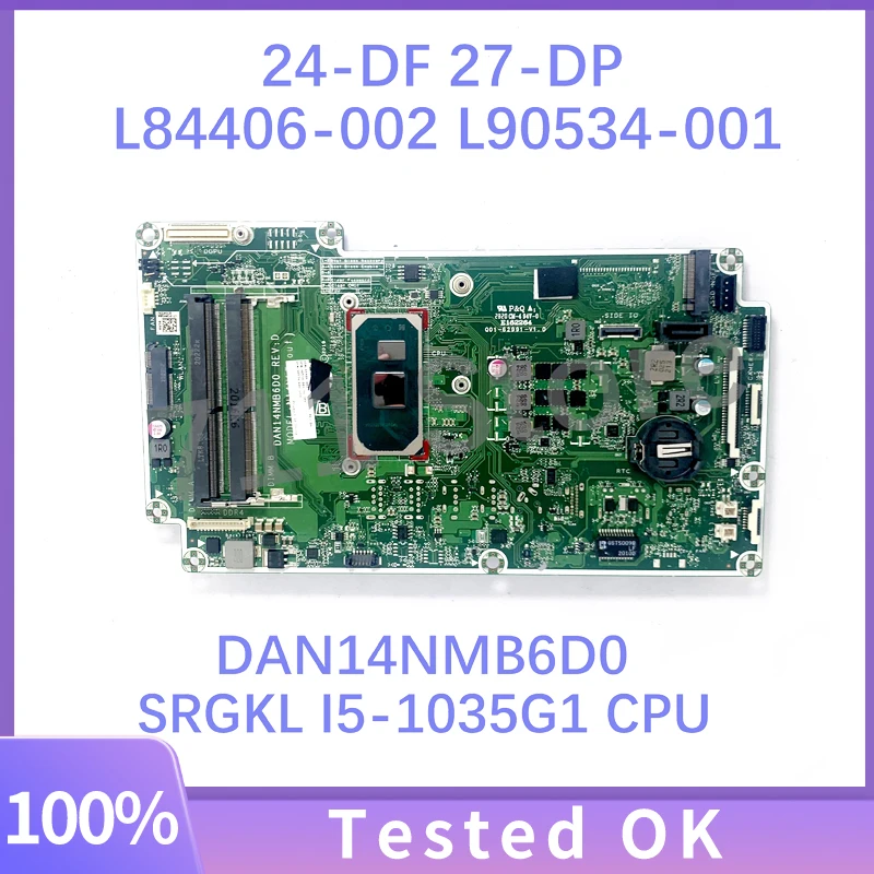 

L84406-002 L90534-001 L90534-601 DAN14NMB6D0 Mainboard For HP 24-DF 27-DP Laptop Motherboard With SRGKL I5-1035G1 CPU 100%Tested