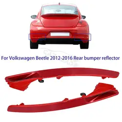 For Volkswagen Beetle 2012-2016 Rear bumper reflector Warning Light Brake Stop Light Turn Signal Lamp 5C5945702B 5C5945701B