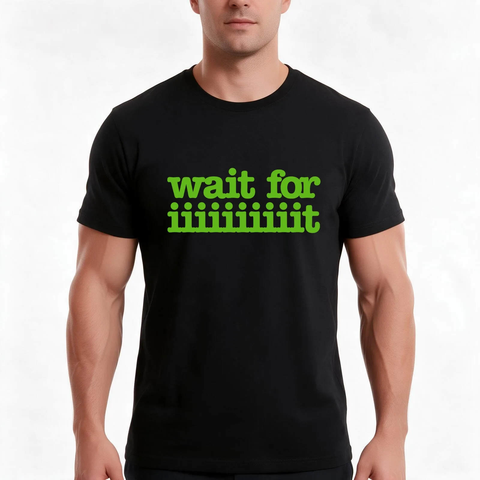 Wait for iiiiiiiiiiiiiiiit! T-Shirt Summer Casual Cotton Tee, Unisex Men Women