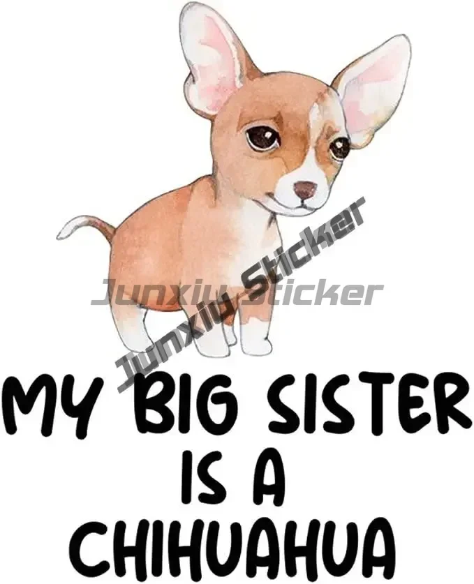 Bernese Mountain Dog Sticker Chihuahua Decal Corgi Sticker My Big Sister Is A Dog Sticker Animal Prints Premium Quality Decal