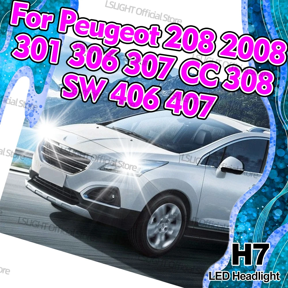 2x H7 LED Car Headlights 3570 CSP Bulbs 25000LM For Peugeot 208 2008 301 306 Break Convertible Hatchback 307 CC 308 SW 406 407