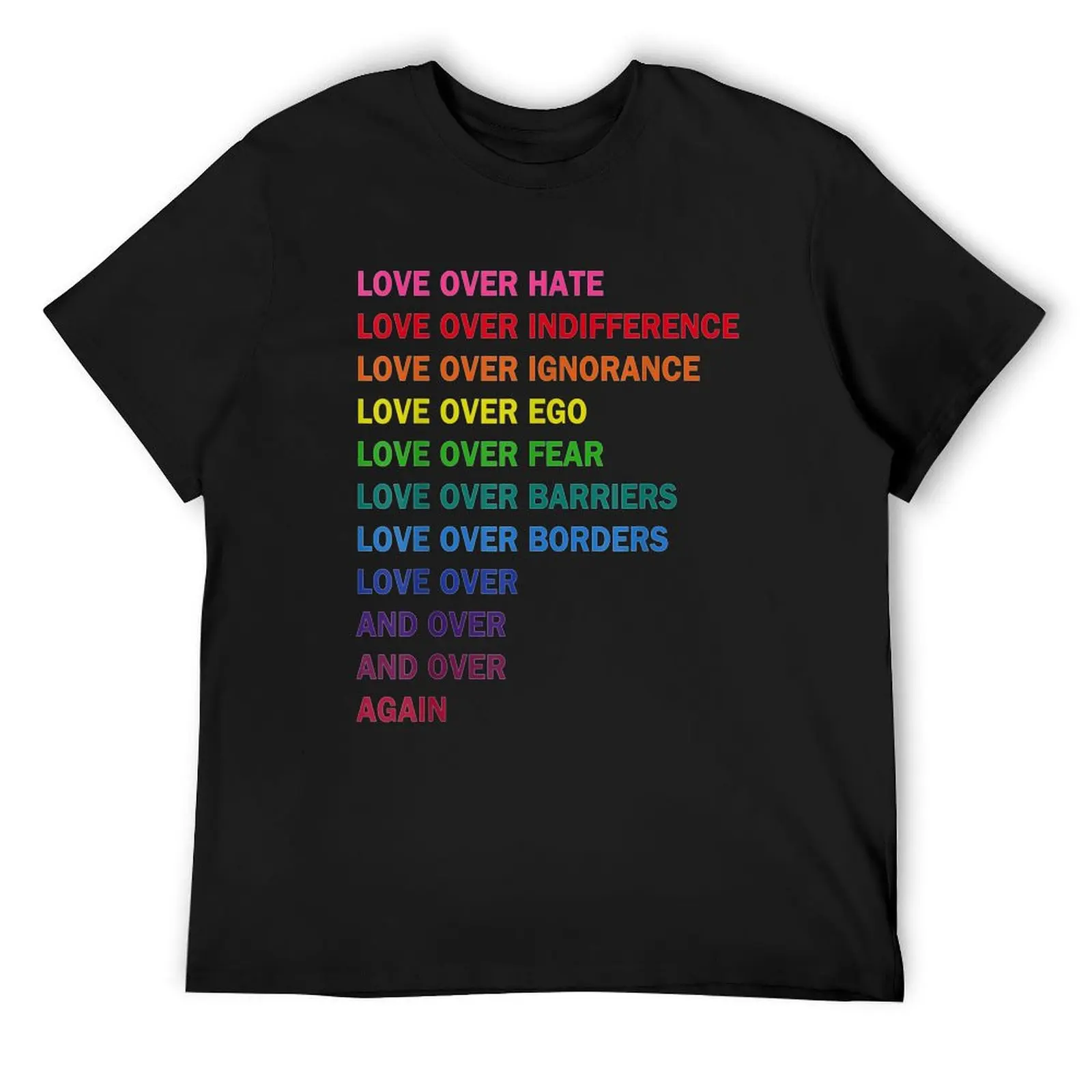 

love over hate, love over indifference LGB T-Shirt custom t-shirts quick-drying heavy weight t shirts for men