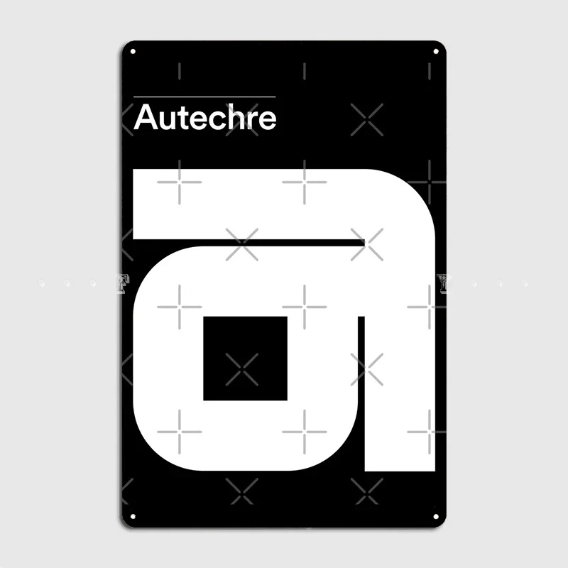 أ — ملصق لوحة معدنية من Autechre مخصص لتزيين جدران الحفلات والسينما والمطبخ