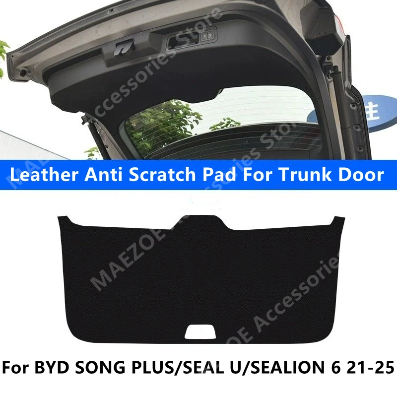 

Для BYD SONG PLUS/SEAL U/SEALION 6 21-25, кожаная накладка против царапин для двери багажника, аксессуары для защиты внутри, ремонт