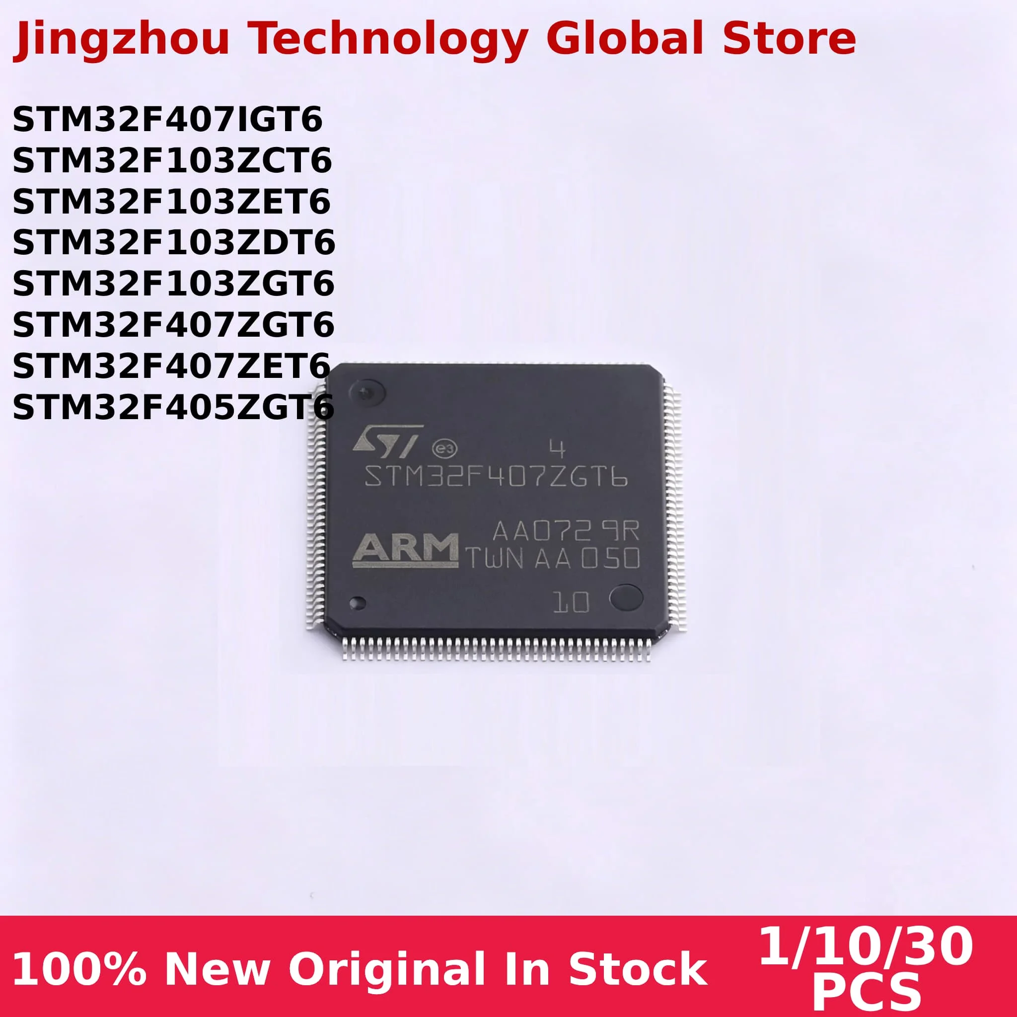New 1/10/30PCS STM32F103ZDT6 STM32F103ZCT6 STM32F103ZET6 STM32F103ZGT6 STM32F407ZGT6 STM32F407ZET6 STM32F405ZGT6 STM32F407IGT6