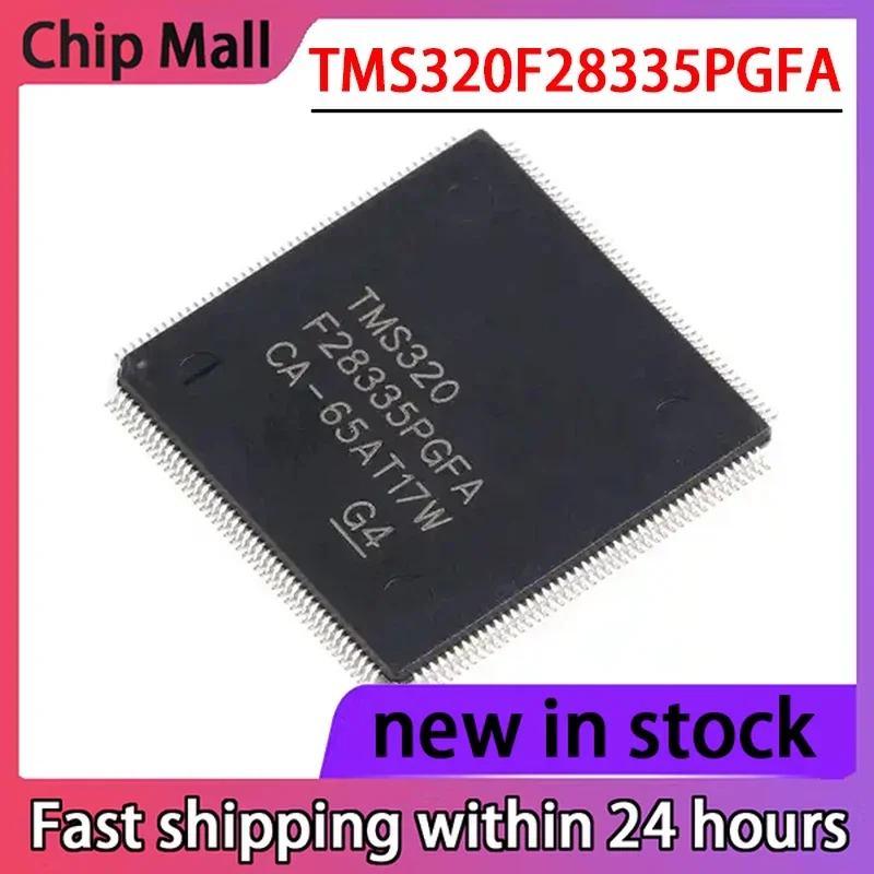 

New TMS320F28335PGFA LQFP176 32-bit Digital Signal Processor Chip in Stock