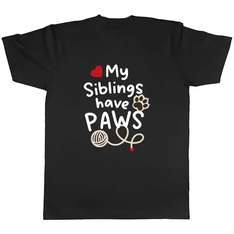 My Siblings Have Paws Cat Mens Unisex T-Shirt Tee Gift