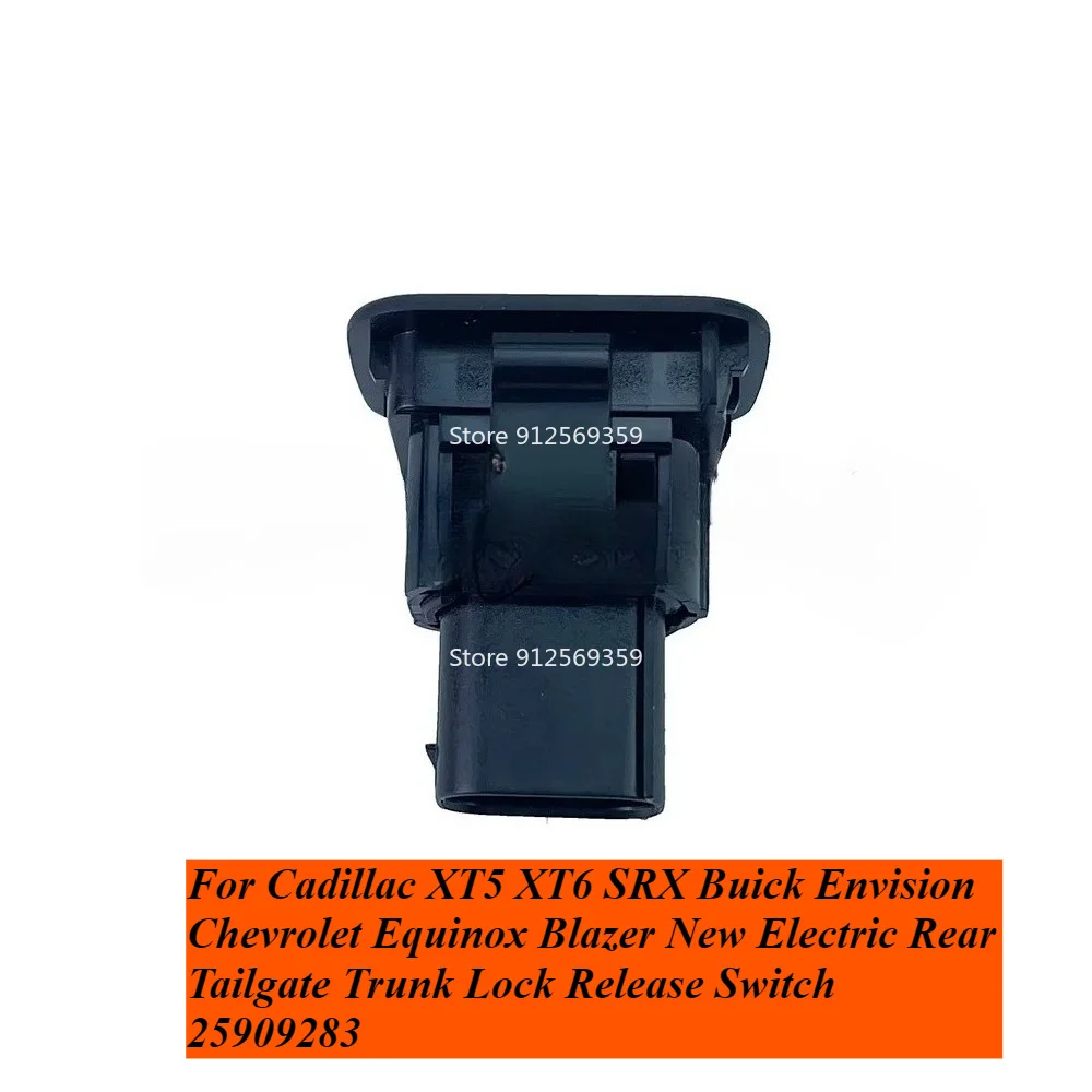 For Cadillac XT5 XT6 SRX Buick Envision Chevrolet Equinox Blazer New Electric Rear Tailgate Trunk Lock Release Switch 25909283