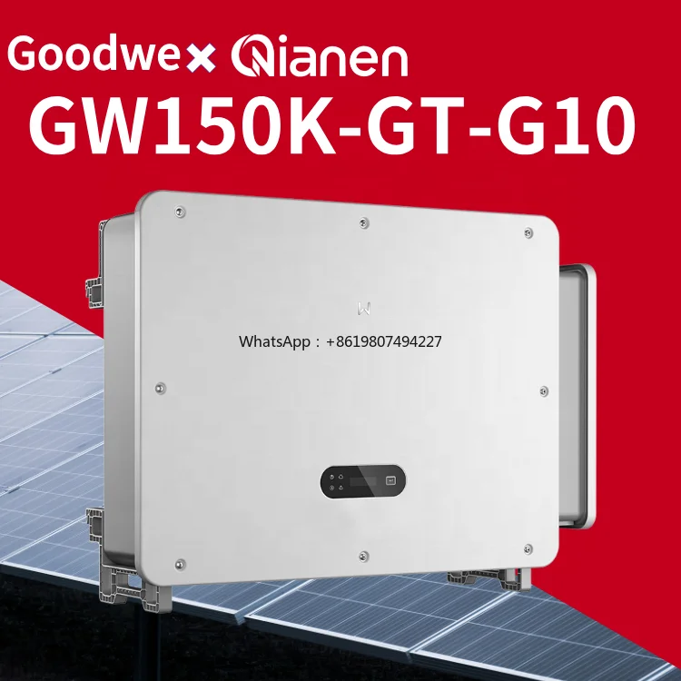 GT Series GW150K-GT-G10 On-Grid Solar Inverter Three Phase 10MPPT MPPT Technology 98.1% Efficiency 50Hz/60Hz IP66