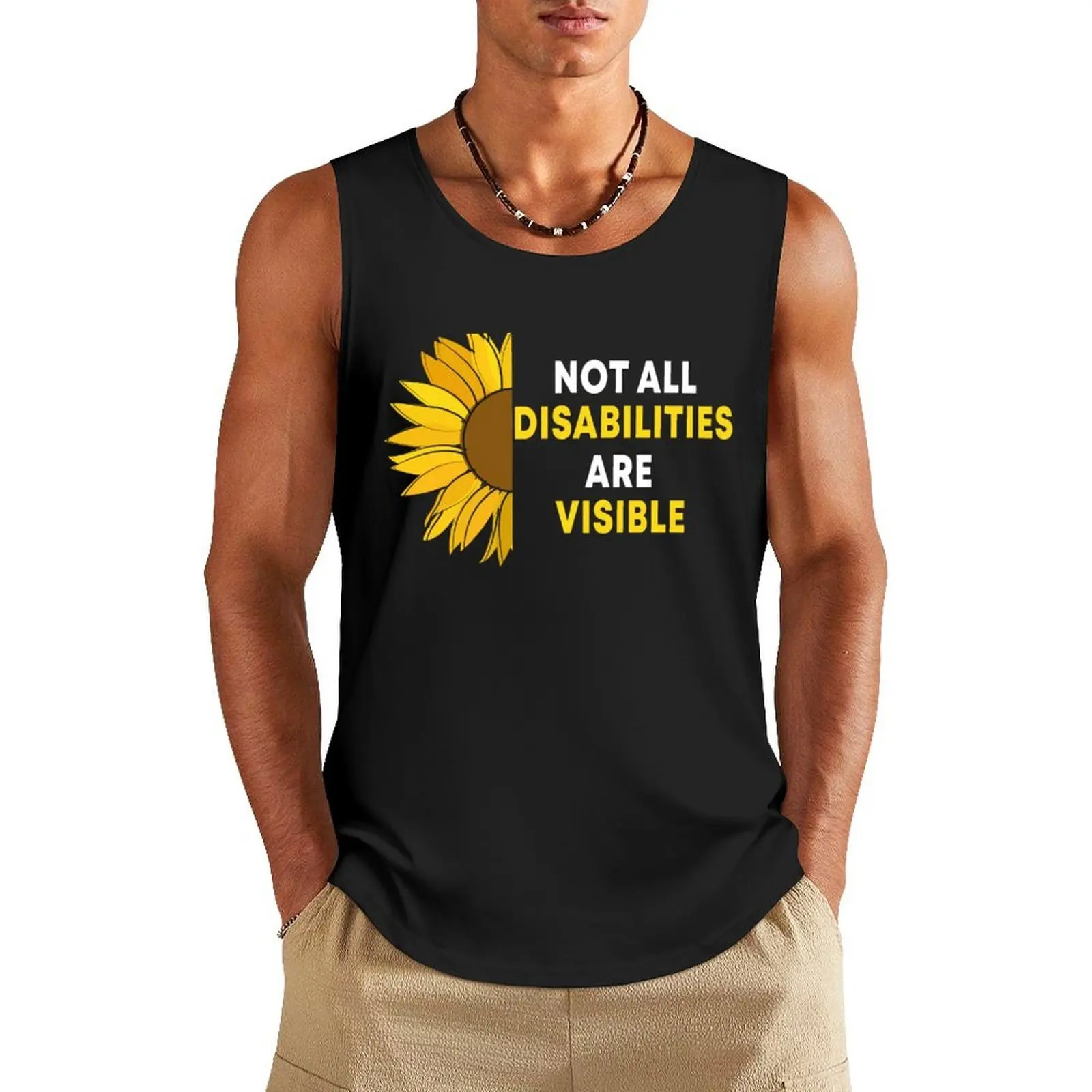 

Not All Disabilities Are Visible Sunflower Invisible Disability Awareness Tank Top