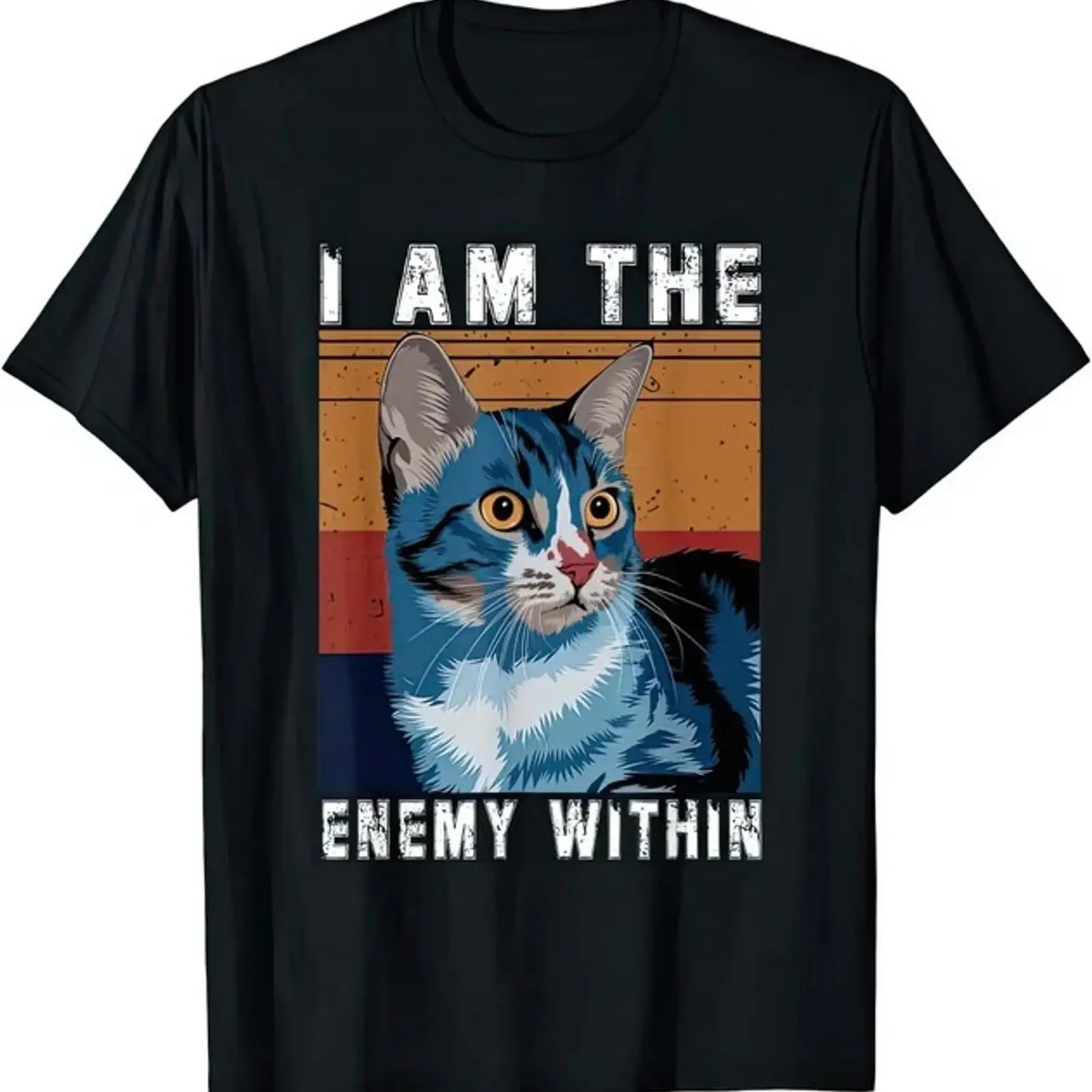 I Am The Enemy Within Funny Cat Meme Humour T Shirt vintage Washed Unisex Slightly Breathable Comfortable streetwear