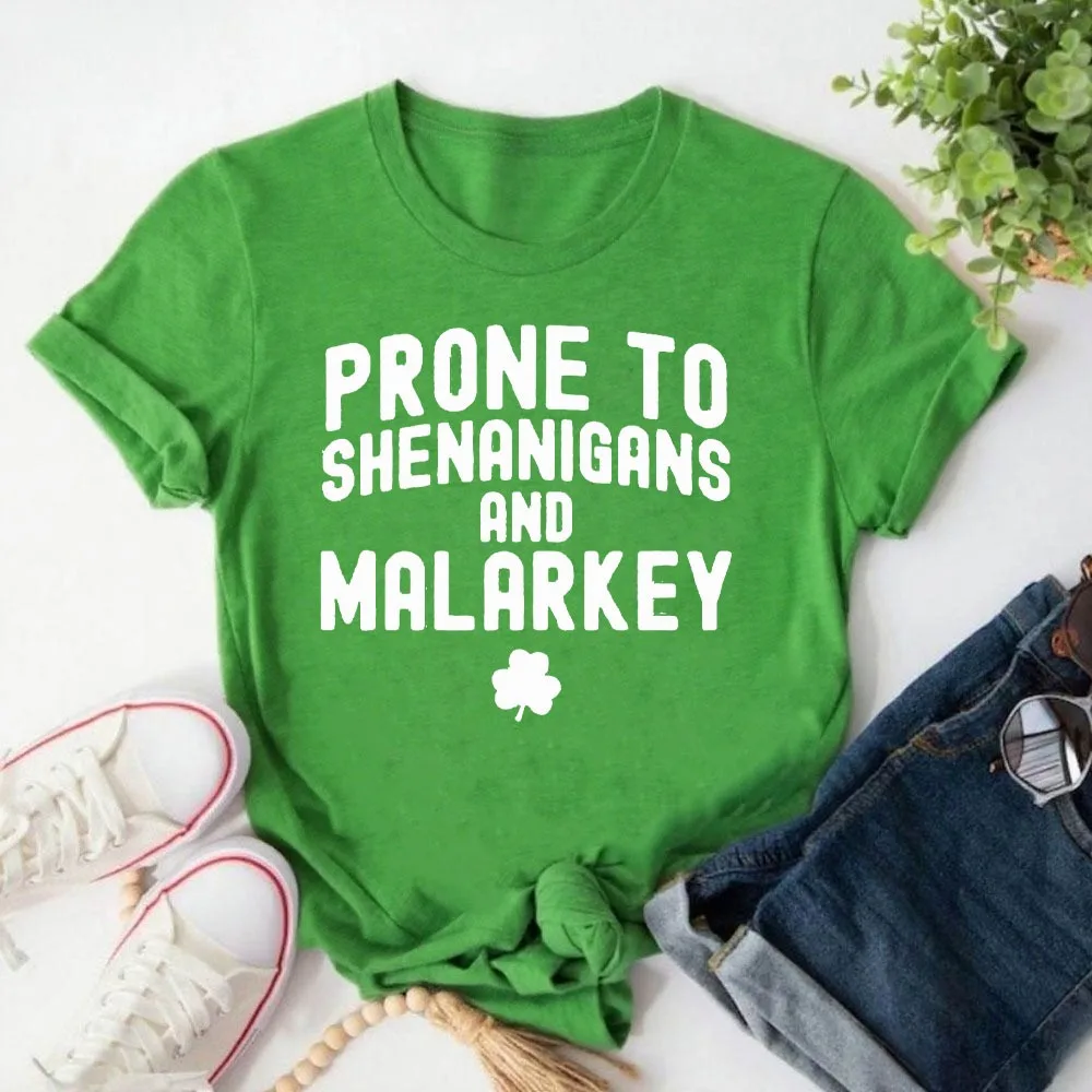 Funny St Patricks Day Shirt Prone To Shenanigan and Malarkey Shamrock Loose Creative Tees Funny Slogan Women Clothes