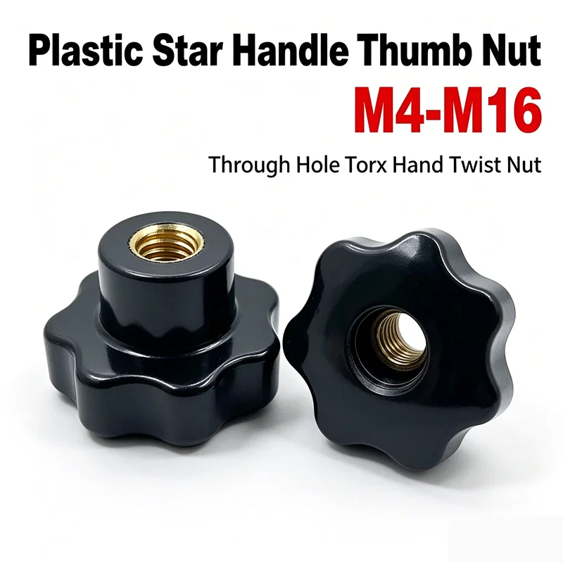 Plastic Star Handle Thumb Nut Through Hole Torx Hand Twist Nut Sizes M4 to M16 Machinery Adjustment Fitting