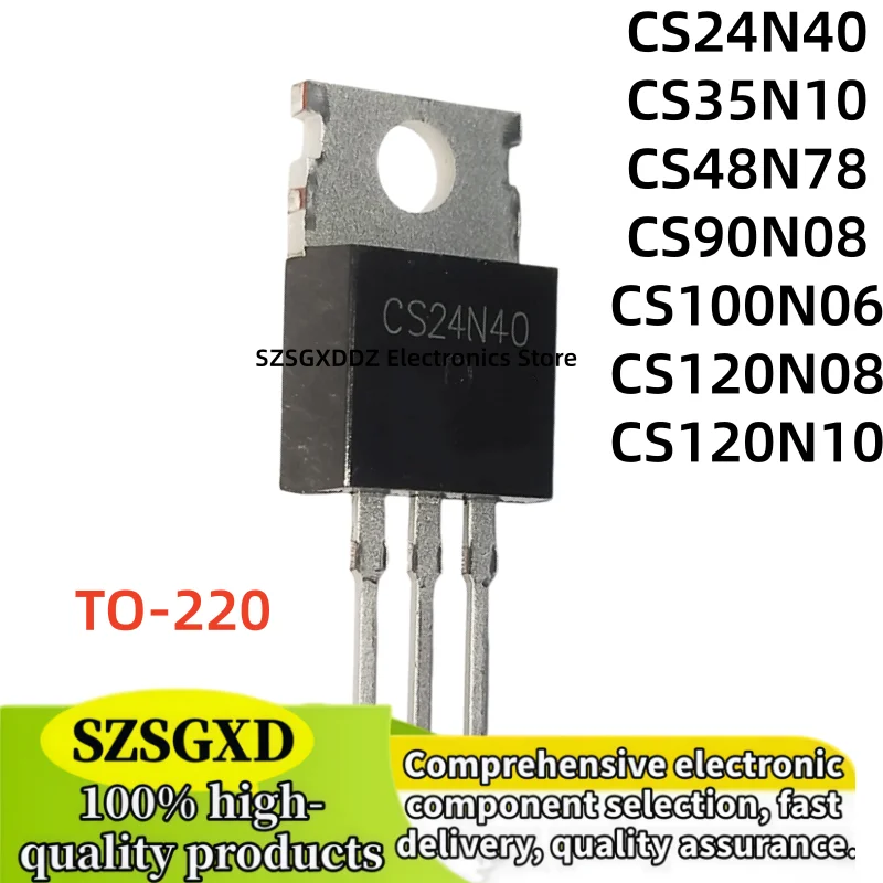 10-20pcs new CS24N40 CS35N10 CS48N78 CS90N08 CS100N06 CS120N08 CS120N10 CS 24N40 35N10 48N78 90N08 100N06 120N08 120N10 TO-220