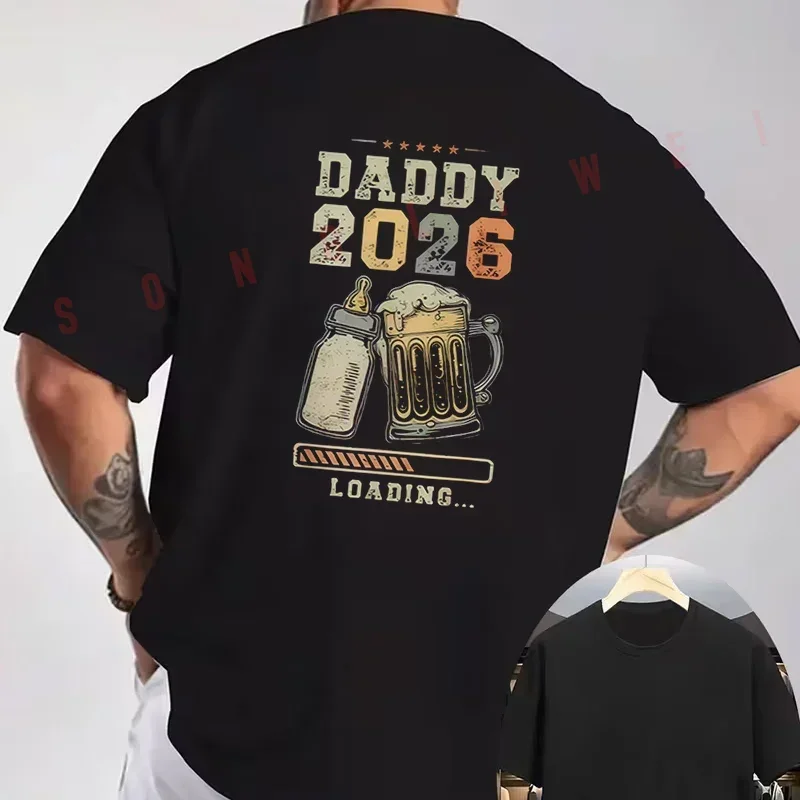 DADDY 2026 Baby Bottle Beer Loading Bar Text Graphic Motorcycle T-Shirt back Print Men Short sleeve Summer Casual Tops