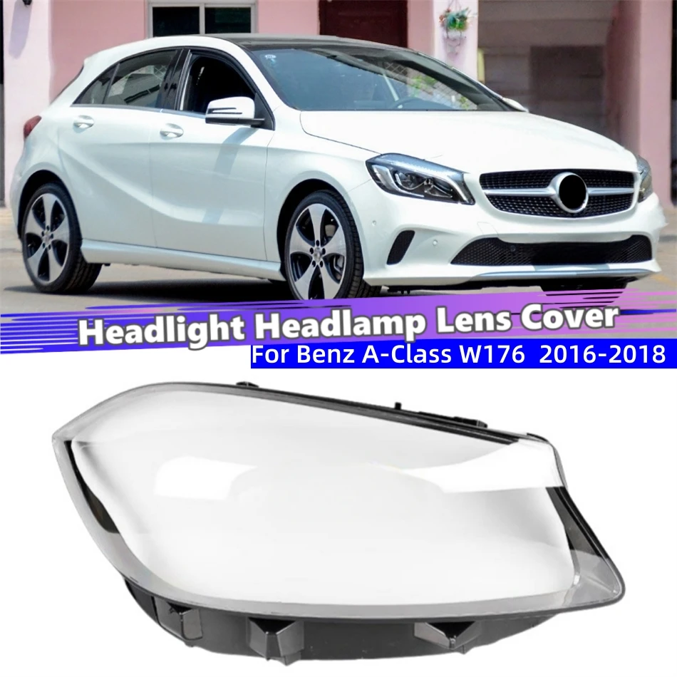 For Mercedes Benz A Class W176 A180 A200 A260 A45 AMG 2016 2017 2018 Car Accsesories Lampshades Lamp Shell Headlamp Cover Lens