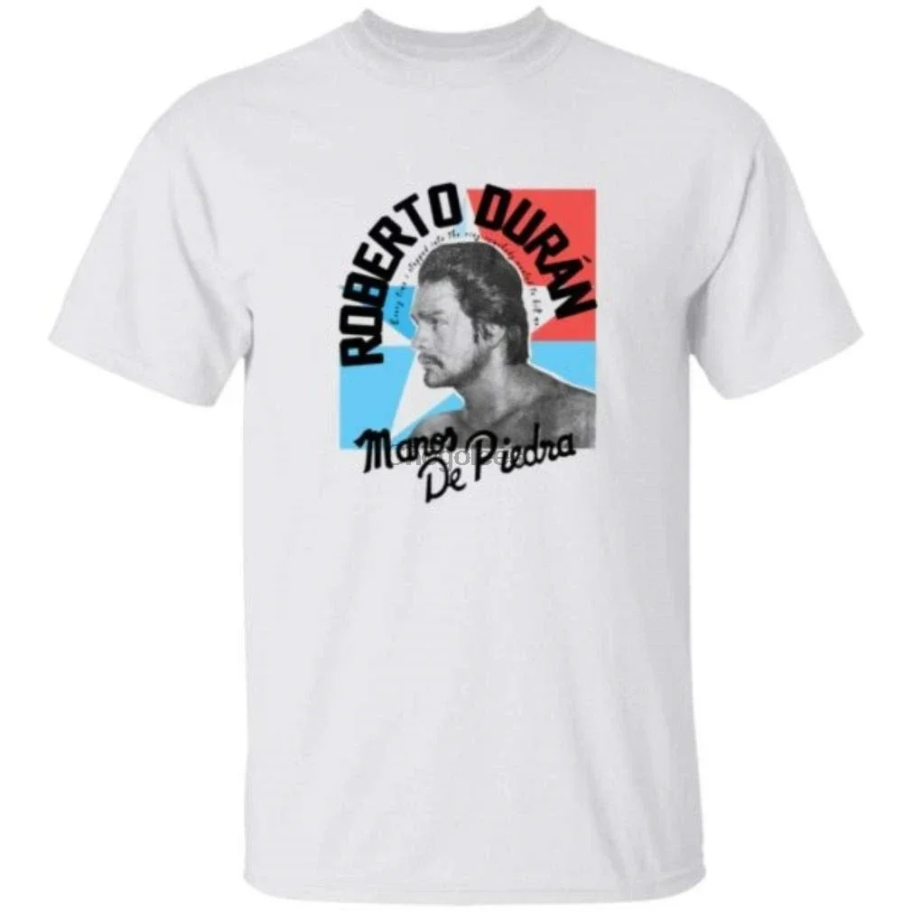 Roberto Duran Manos De Piedra Wanted to Kill Me Tee Shirt Every Time I Stepped Into The Ring Somebody Wanted to Kill Me Shirt