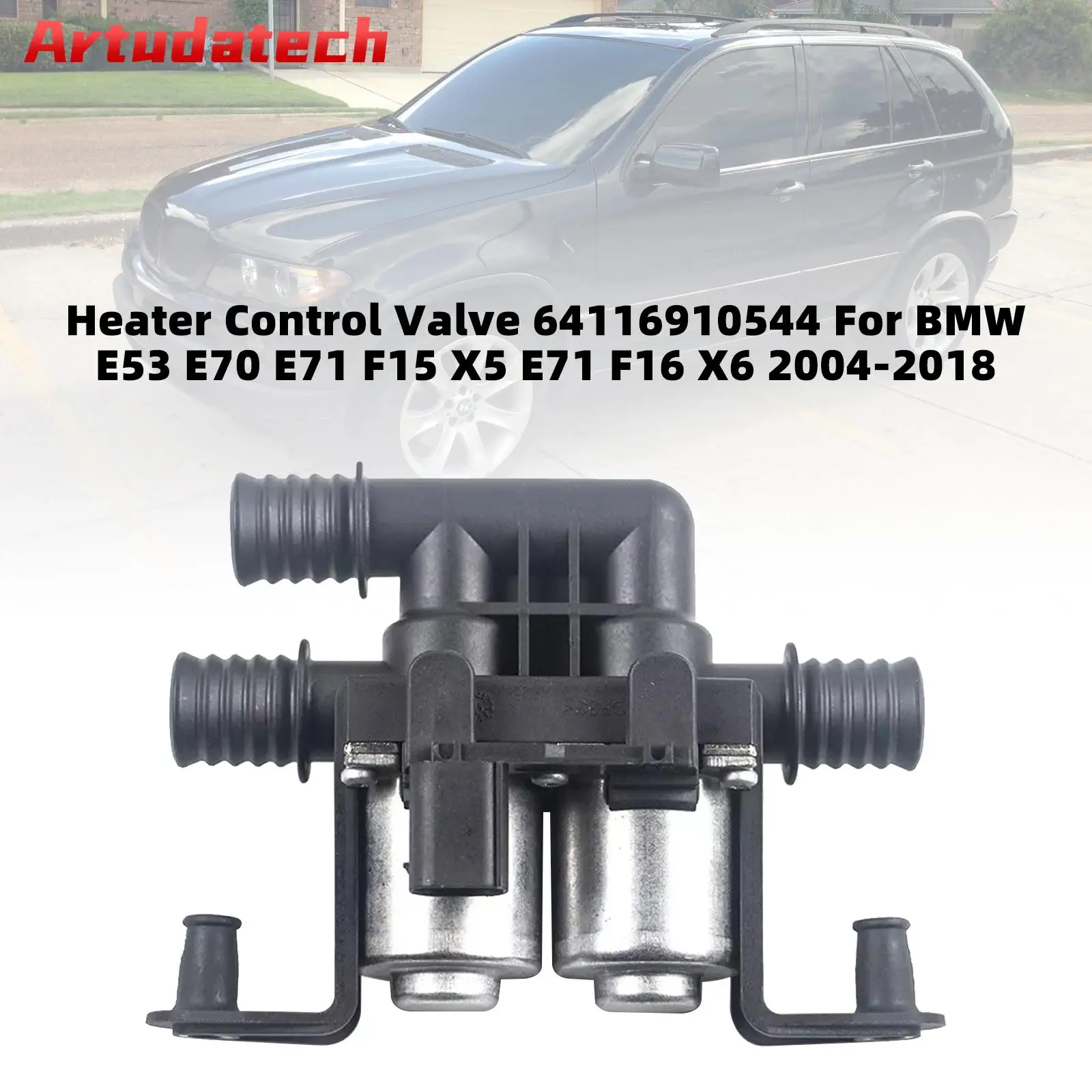 

Artudatech Heater Control Valve 64116910544 For BMW E53 E70 E71 F15 X5 E71 F16 X6 04-18 Car Accessories