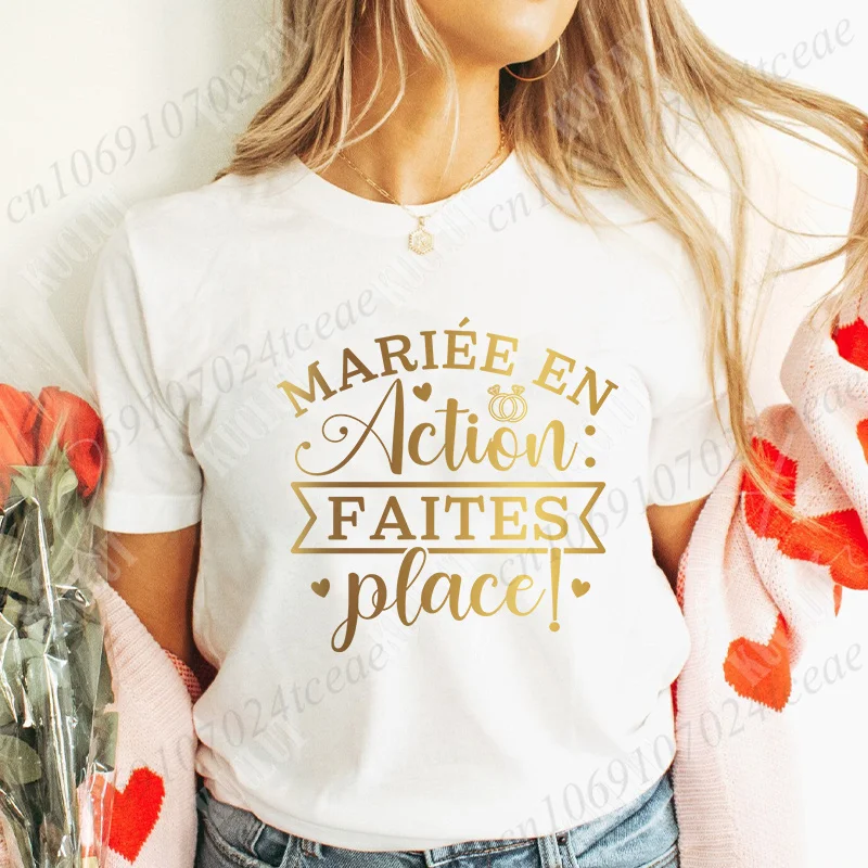 Humor Team Bride T-shirt Bridal Wedding Tops French Women Bachelorette Party Tees Funny Single Farewell EVJF Future Bride Tshirt