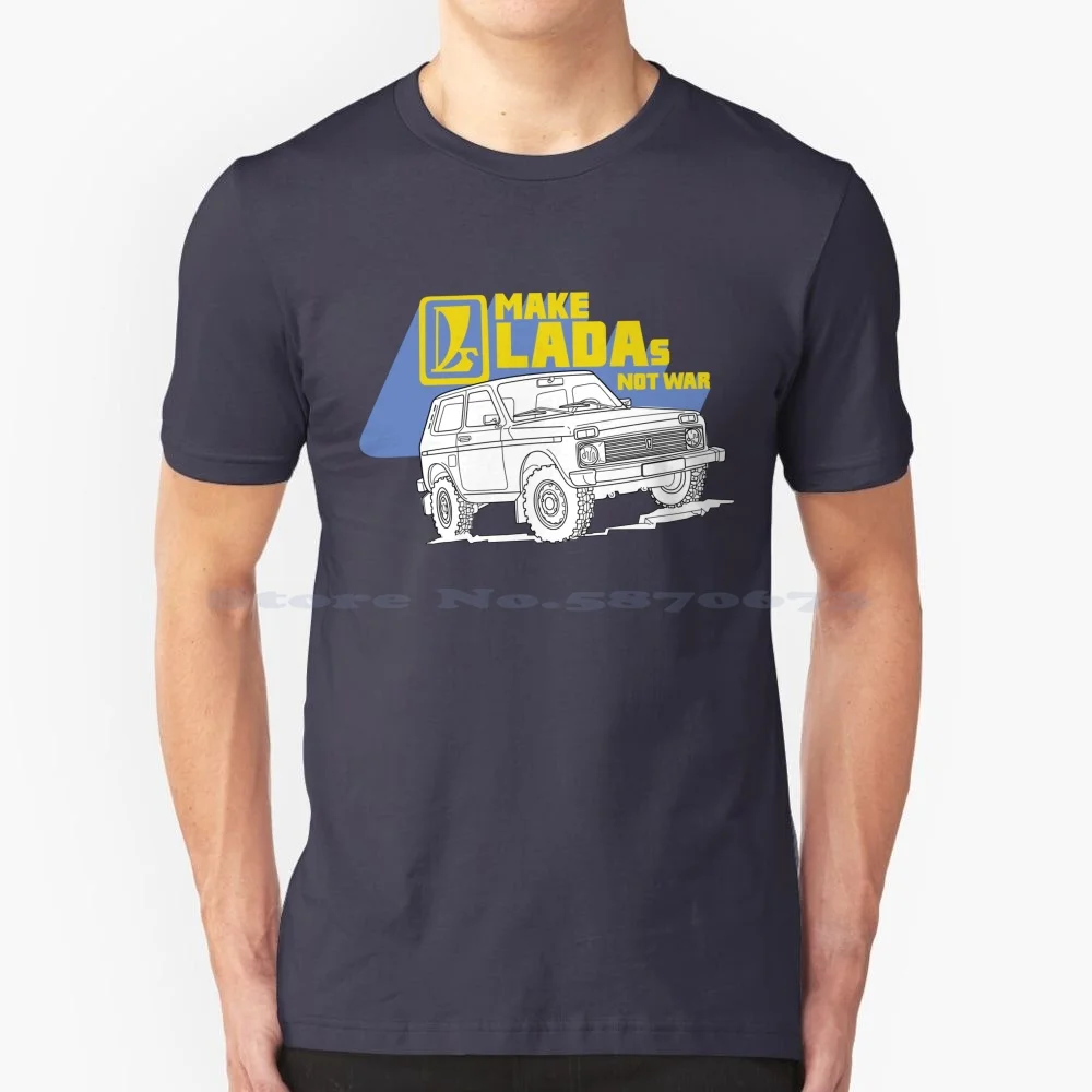 Make Ladas Not War Full Blue Anti-War Sticker Based On A Classic Decal Of The Lada Niva T Shirt 100% Cotton Tee Anti War Lada