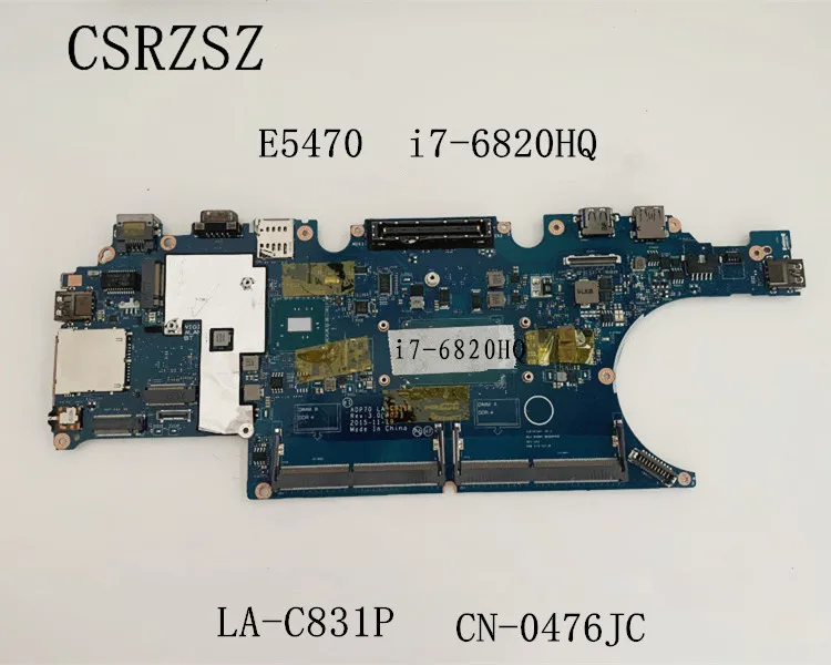 

CN-0476JC 0476JC 476JC материнская плата для ноутбука Dell E5470 материнская плата с процессором i7-6820HQ работает идеально