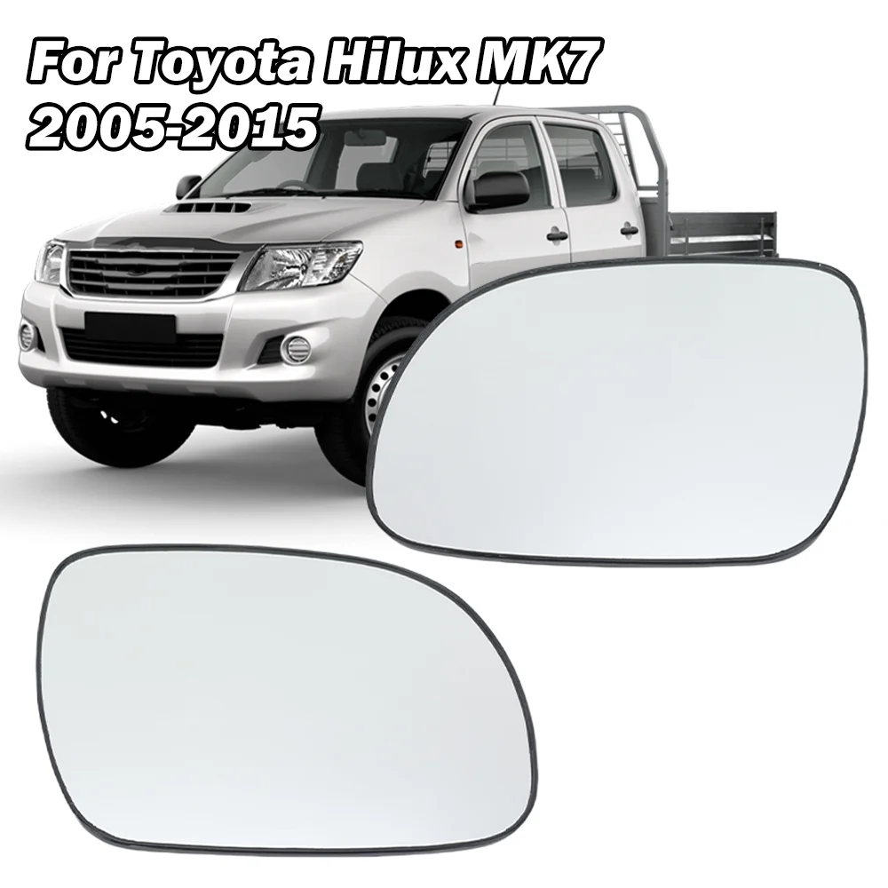 

Side Door Mirror Glass Lens For Toyota Hilux VIGO MK7 2005-2015 Single Curve Without Heated Wing Mirror Lens Car Accessories