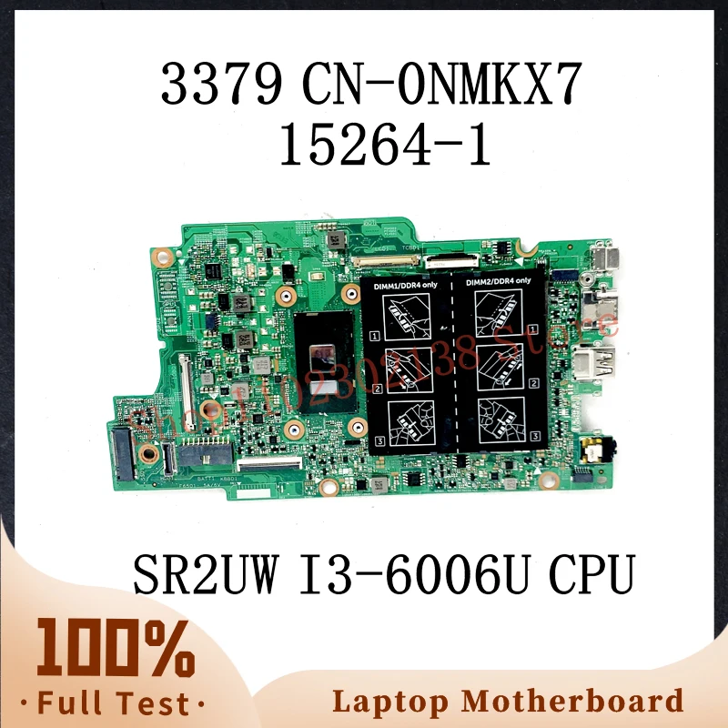 

CN-0NMKX7 0NMKX7 NMKX7 W/ SR2UW I3-6006U CPU Mainboard FOR DELL Latitude 13 3379 7368 7569 Laptop Motherboard 15264-1 100%Tested