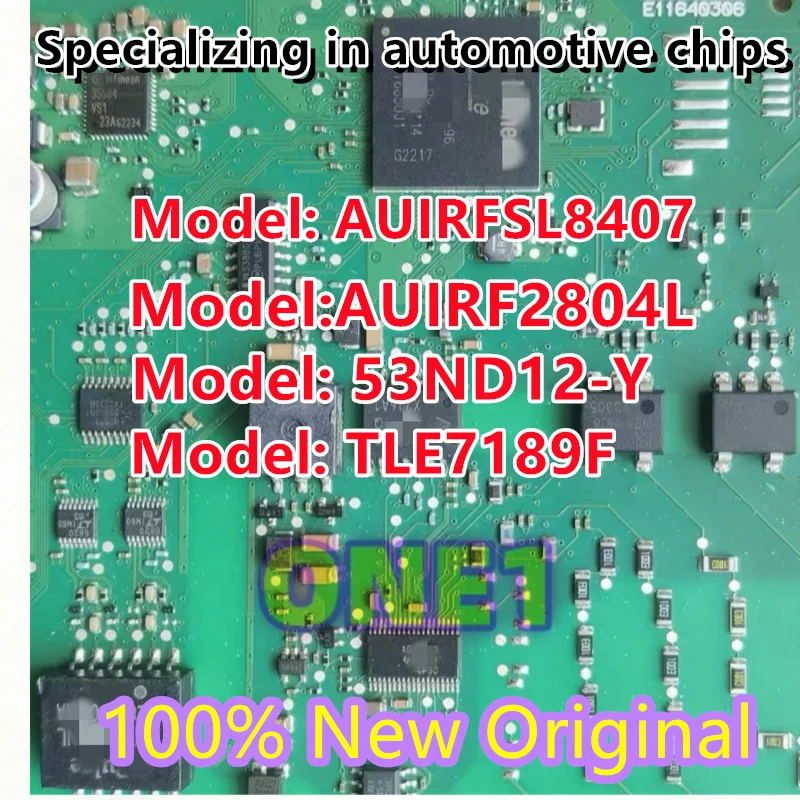 New original AUIRFSL8407 AUIRF2804L 53ND12-Y TLE7189F Automotive Steering Computer Board Fragile Field Tube Chip