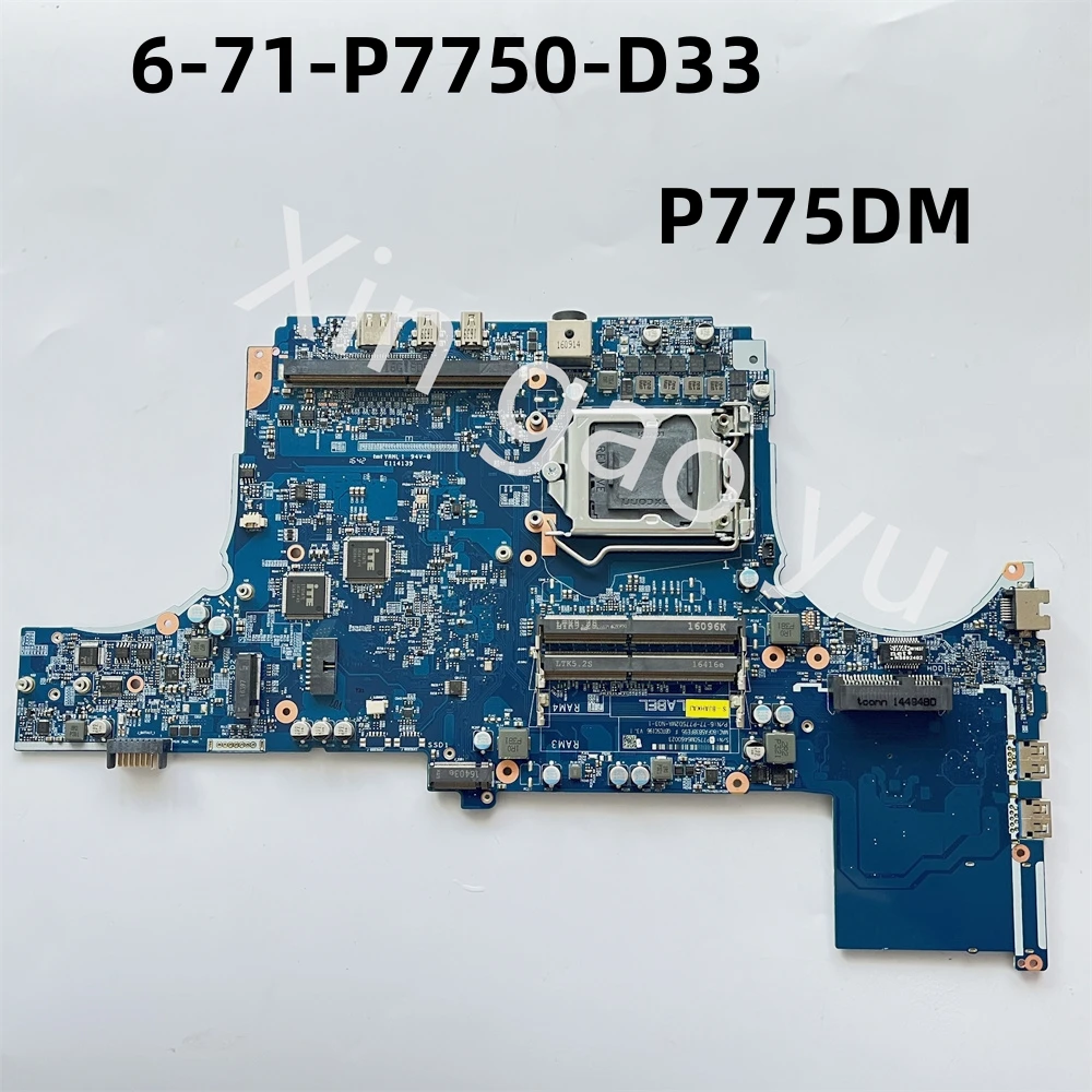 

Original FOR Clevo ZX7-SP501 P775DM P775 Laptop Motherboard 6-71-P7750-D33 6-77-P775D2MA-N03 6-77-P775DM3A-N03-1100% Tested OK