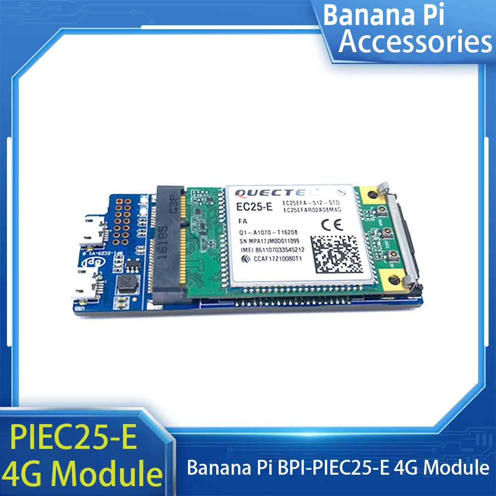 

Banana PIEC25-E 4G module , BPI R2/R64 board applies