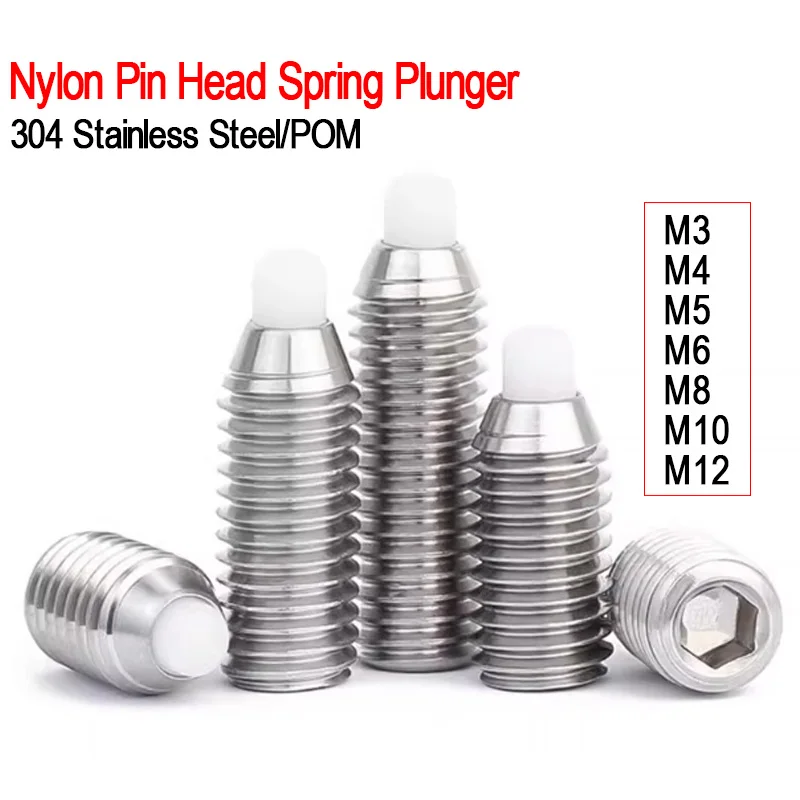 1/2pcs M3 M4 M5 M6 M8 M10 M12 304 A2 Stainless Steel Hex Socket Set Screws Nylon Pin Head Spring Plunger Positioning Screw