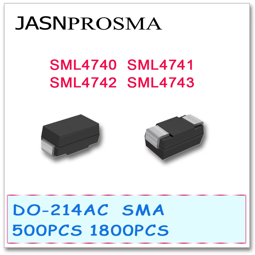 

JASNPROSMA SML4740 SML4741 SML4742 SML4743 DO-214AC 500PCS 1800PCS High quality SML SMD SMA