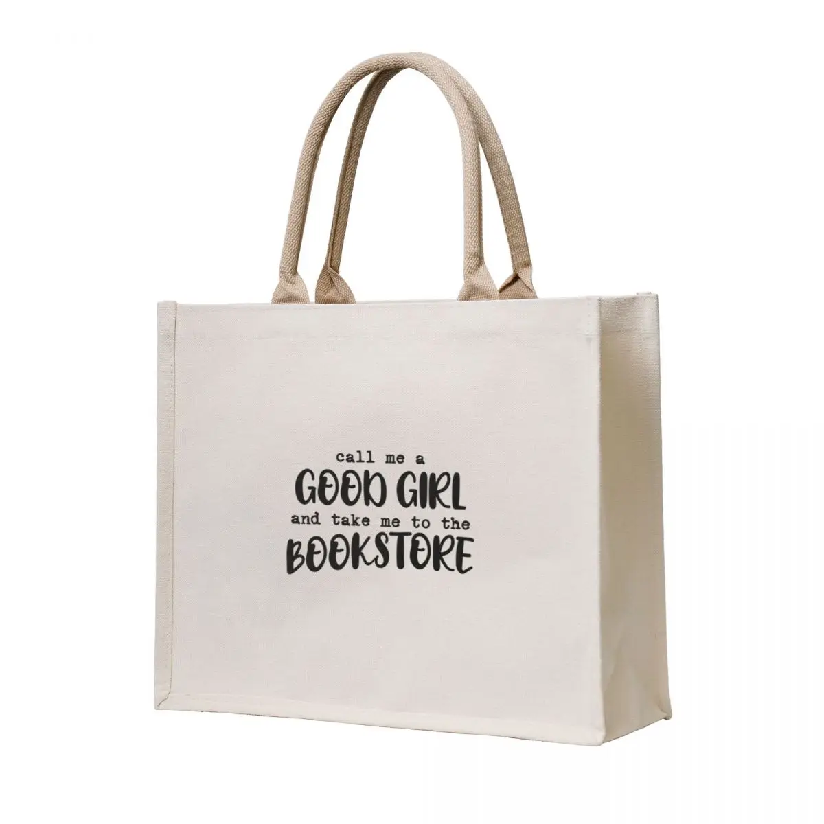 

Call me a good girl and take me to the book store Tote Bag large size bags hand bags shopper bag women Large bags for women