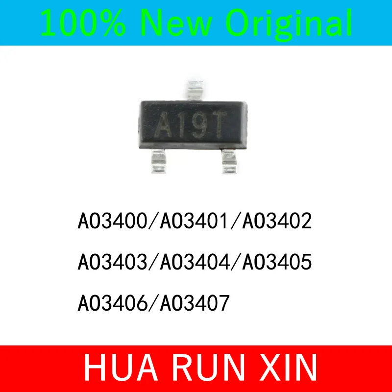 20-50PCS 100% New AO3400 AO3401 AO3402 AO3403 AO3404 AO3405 AO3406 AO3407 SOT23 Field Effect Transistor Chipset