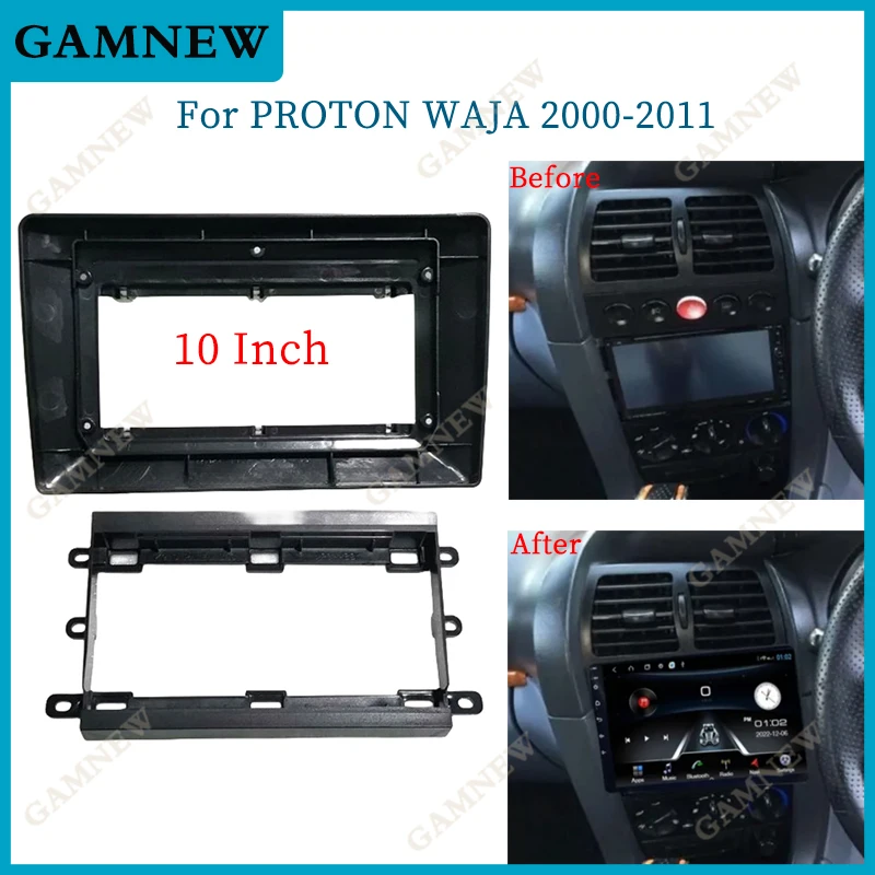 10 Inch Car Frame Fascia Adapter For Proton WAJA 2000-2011 Android Radio Dash Fitting Panel Kit