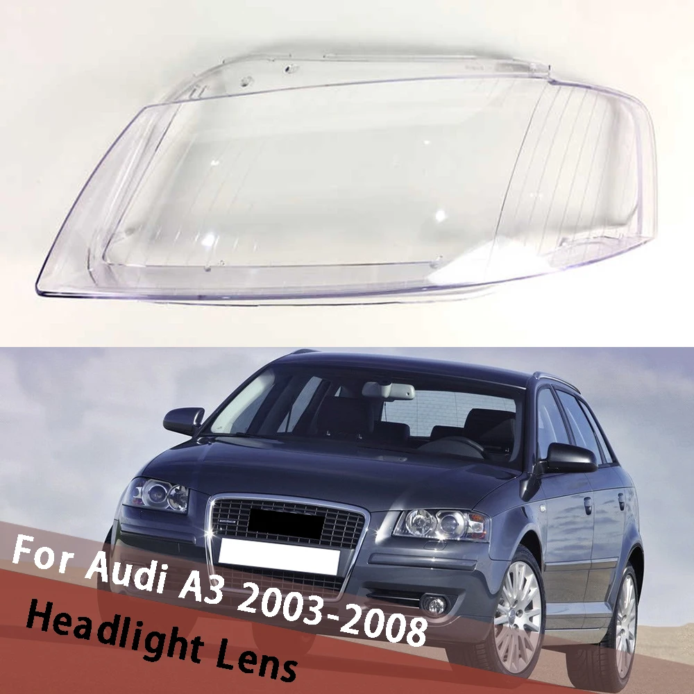 

For Audi A3 2003-2008 Car Headlamp Cover Transparent Lamp Shade Lampcover Headlight Shell Lens Plexiglass Replace Lampshade