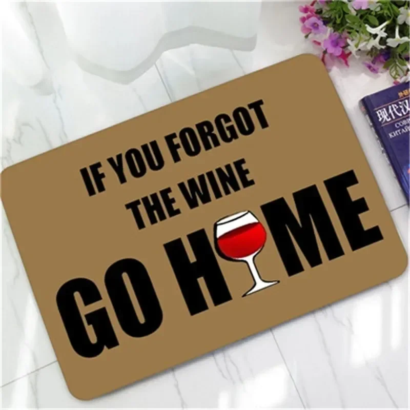 Humorous Funny Doormat Saying Quotes If You Forgot The Wine Go Home Floor Mats Non-slip Kitchen Rugs Bathroom Christmas Gift