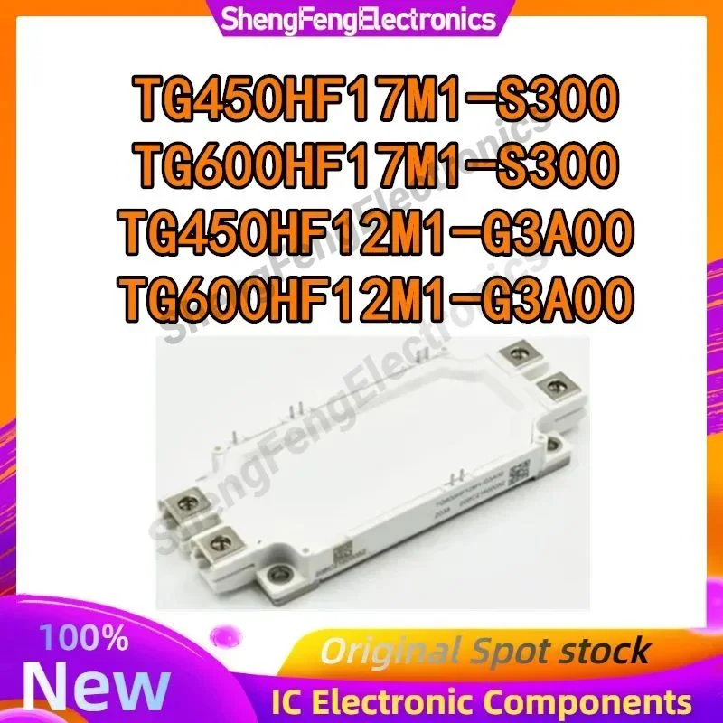 

TG450HF17M1-S300 TG600HF17M1-S300 TG450HF12M1-G3A00 TG600HF12M1-G3A00 NEW IGBT Module IN STOCK