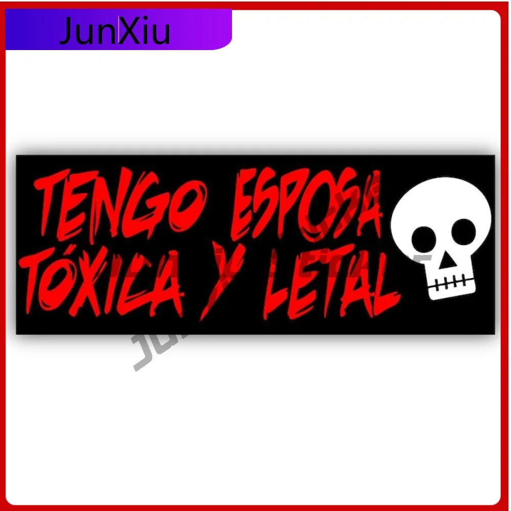 

Tengo Esposa Toxica Y Letal Skull Anti Scratch Sticker Accessories Mi Esposa Es Toxica Design Vinyl Decals Spanish Humor Adulto
