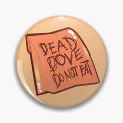 Dead Dove Do Not Eat Fanfic Soft Button Pin Hat Decor Gift Metal Badge Cartoon Fashion Brooch Jewelry Cute Creative Women