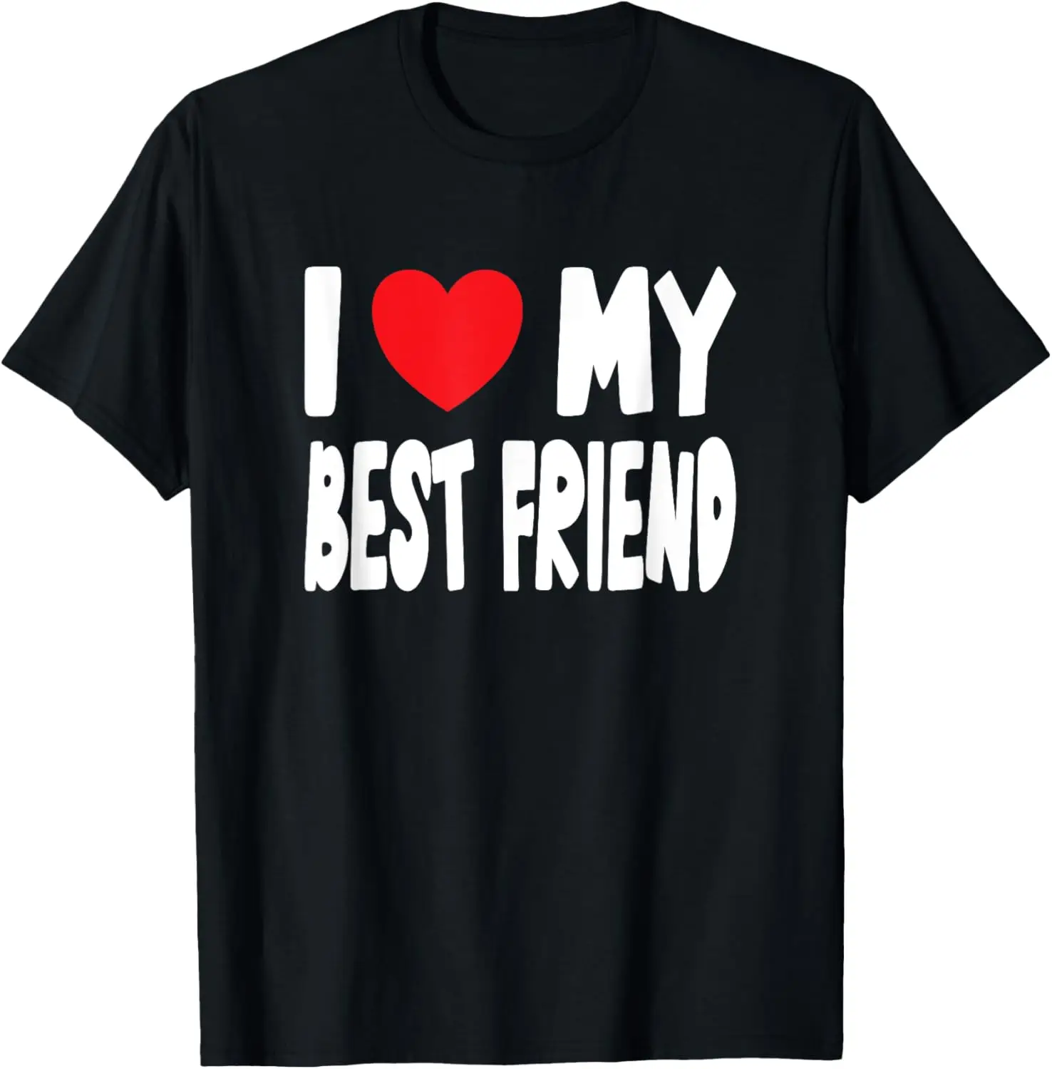

Cute Heart Design - I Love My Best Friend T-Shirt