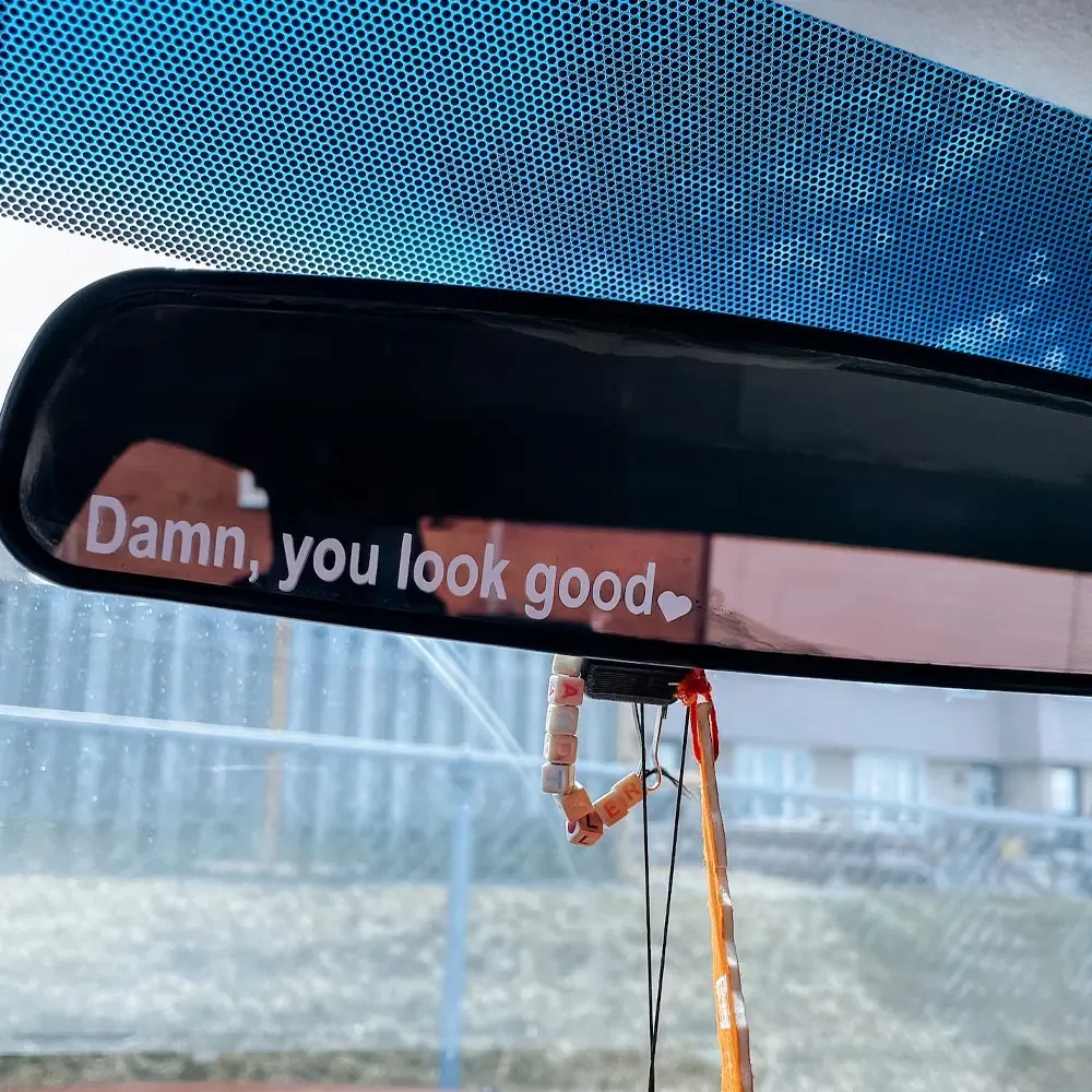 

The Text Car Stickers Damn You Look Good Interior Decoration Rear View Mirror Fashion Stickers Creative Sport PVC Vinyl Decals