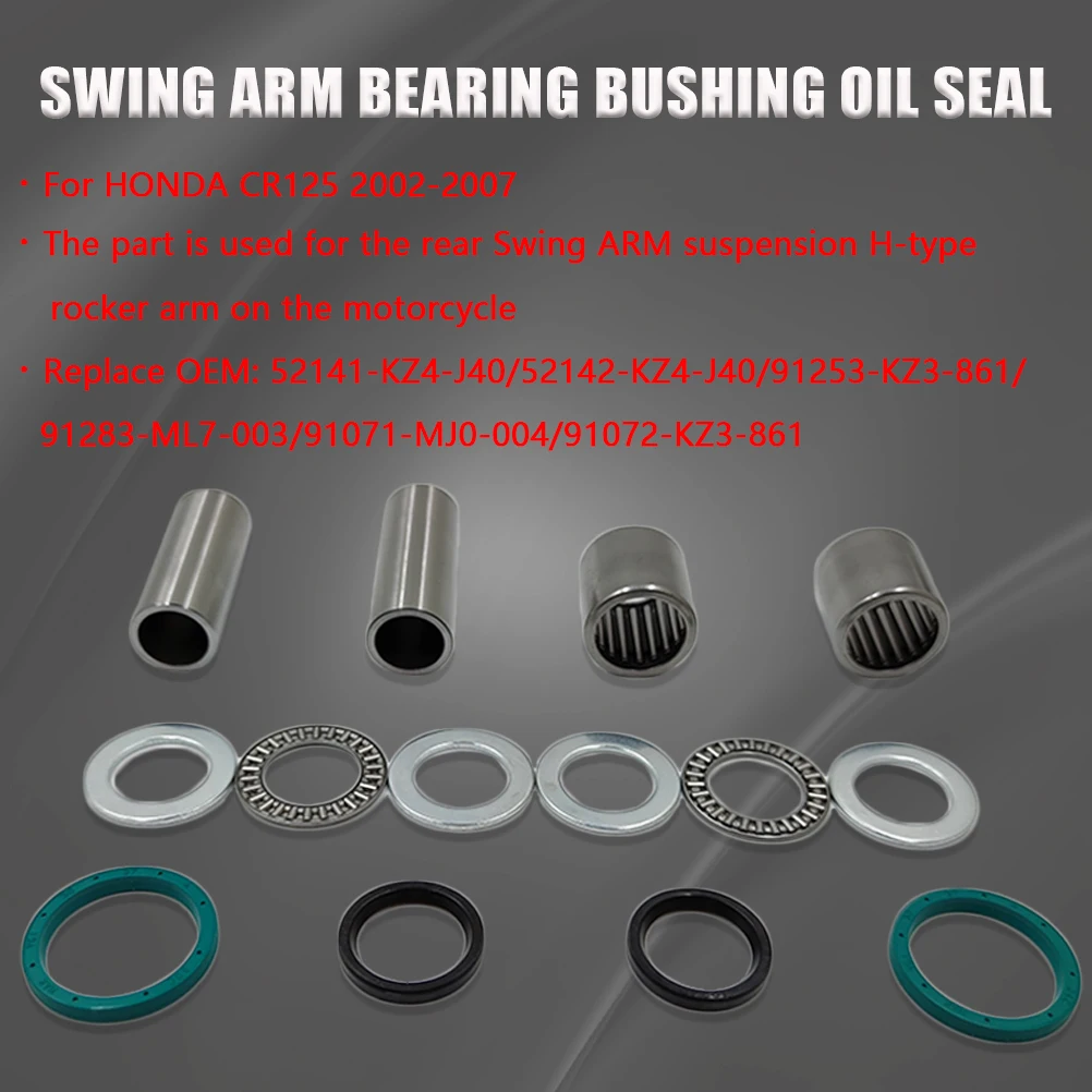 

Motorcycle Accessories For HONDA CR125 2002-2007 Swing ARM Needle Roller Bearing Oil Seal Bushing Swingarm Maintenance Kit Parts