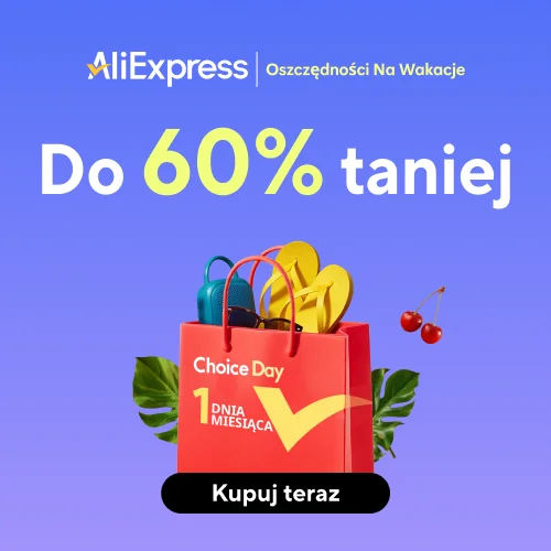 AliExpress | 01-05.07.2025 ChoiceDay | do 60% taniej