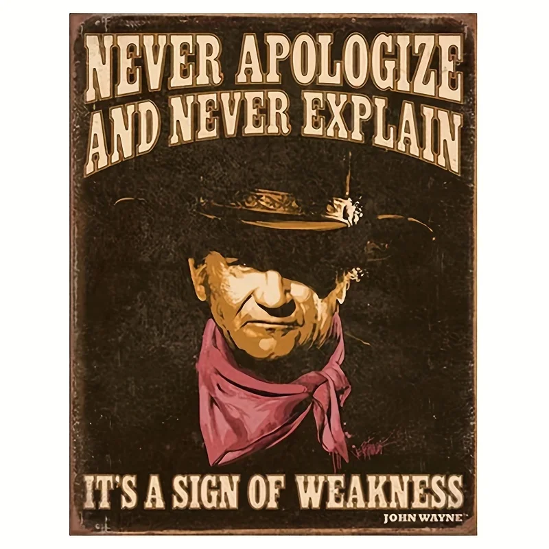 John Wayne - Weakness Tin Sign - Nostalgic Retro Metal Wall Decor Suitable for Home Indoor Outdoor Wall Decoration Posters Signs